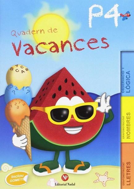 VACANCES P4 | 9788478877584 | VV. AA | Llibreria Online de Vilafranca del Penedès | Comprar llibres en català