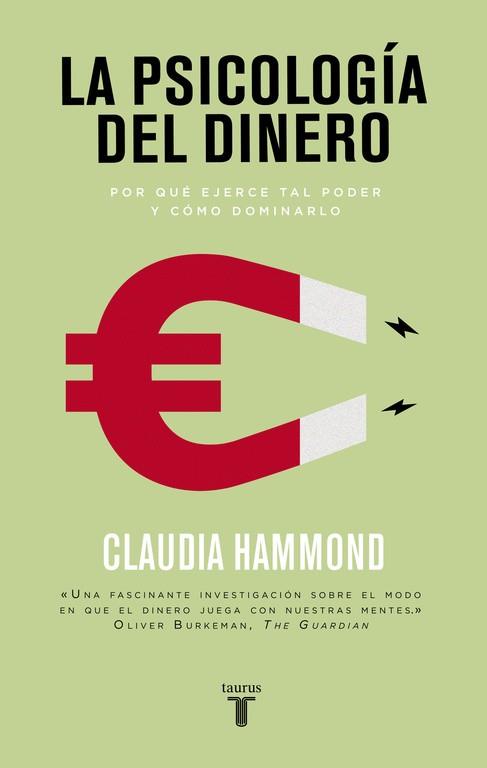 LA PSICOLOGÍA DEL DINERO | 9788430617791 | HAMMOND, CLAUDIA | Llibreria Online de Vilafranca del Penedès | Comprar llibres en català