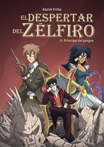 EL DESPERTAR DEL ZÉLFIRO 2 PRINCIPE DE SANGRE | 9788415850489 | FRIHA, KARIM | Llibreria Online de Vilafranca del Penedès | Comprar llibres en català