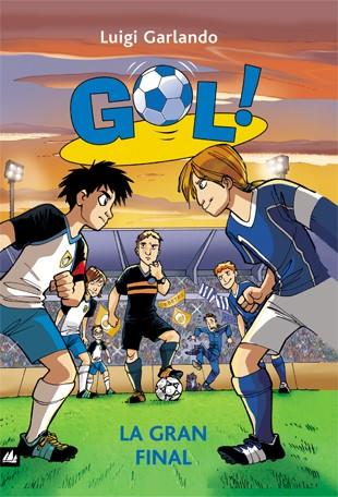 GOL 5 LA GRAN FINAL | 9788424633622 | GARLANDO, LUIGI | Llibreria Online de Vilafranca del Penedès | Comprar llibres en català