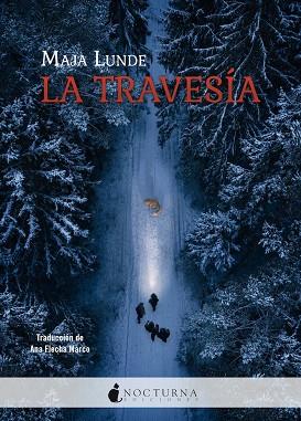 LA TRAVESÍA | 9788419680761 | LUNDE, MAJA | Llibreria L'Odissea - Libreria Online de Vilafranca del Penedès - Comprar libros