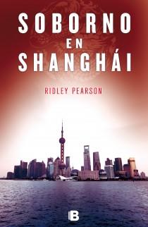 SOBORNO EN SHANGHAI | 9788466652186 | PEARSON, RIDLEY | Llibreria Online de Vilafranca del Penedès | Comprar llibres en català