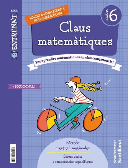 QUADERN CLAUS MATEMATIQUES SERIE ENTRENAT 6 PRIMARIA | 9788411295017 | VARIOS AUTORES | Llibreria Online de Vilafranca del Penedès | Comprar llibres en català