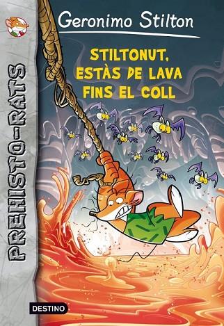 ESTÀS AMB LA LAVA FINS AL COLL STILTONUT 4 | 9788415697909 | STILTON, GERONIMO | Llibreria L'Odissea - Libreria Online de Vilafranca del Penedès - Comprar libros