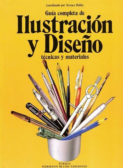 GUIA COMPLETA DE ILUSTRACION Y DISEÑO | 9788487756214 | T.DALLEY | Llibreria Online de Vilafranca del Penedès | Comprar llibres en català