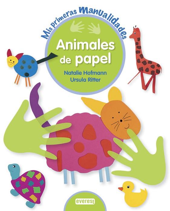 ANIMALES DE PAPEL | 9788444150130 | HOFMAN, NATALIE / RITTER, URSULA | Llibreria L'Odissea - Libreria Online de Vilafranca del Penedès - Comprar libros