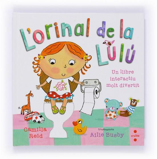 L'ORINAL DE LA LULU | 9788466133838 | REID, CAMILLA | Llibreria Online de Vilafranca del Penedès | Comprar llibres en català