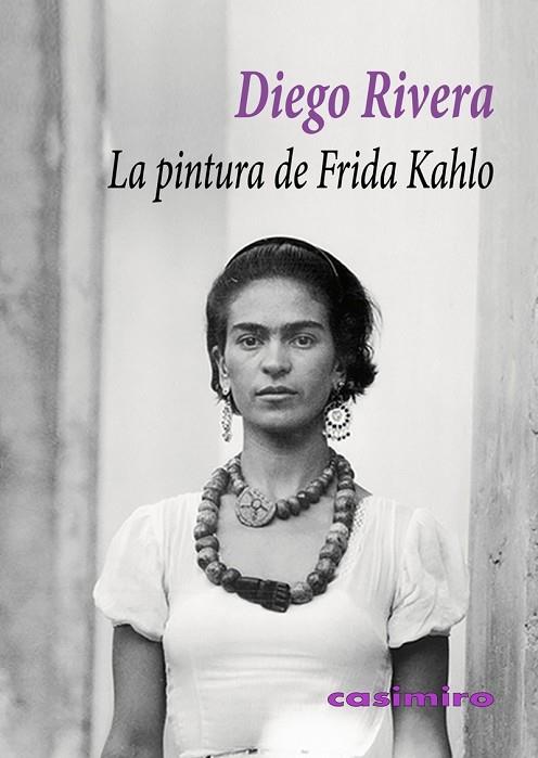 LA PINTURA DE FRIDA KAHLO | 9788419524355 | RIVERA, DIEGO | Llibreria L'Odissea - Libreria Online de Vilafranca del Penedès - Comprar libros