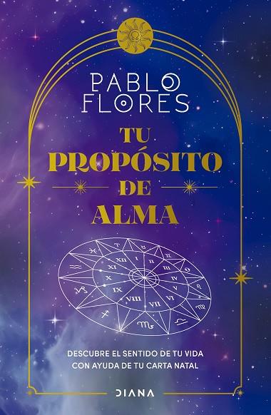 TU PROPÓSITO DE ALMA | 9788411191722 | FLORES, PABLO | Llibreria Online de Vilafranca del Penedès | Comprar llibres en català