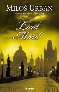 LORD MORD | 9788498724882 | URBAN, MILOS | Llibreria Online de Vilafranca del Penedès | Comprar llibres en català