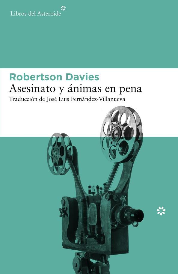 ASESINATO Y ÁNIMAS EN PENA | 9788416213535 | DAVIES, ROBERTSON | Llibreria L'Odissea - Libreria Online de Vilafranca del Penedès - Comprar libros