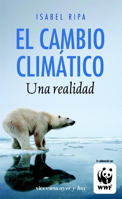 EL CAMBIO CLIMATICO UNA REALIDAD **** | 9788492819423 | RIPA, ISABEL | Llibreria Online de Vilafranca del Penedès | Comprar llibres en català