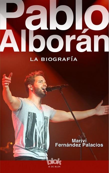 PABLO ALBORÁN. LA BIOGRAFÍA 100% NO OFICIAL | 9788416075225 | FERNÁNDEZ PALACIOS, MARIVÍ | Llibreria Online de Vilafranca del Penedès | Comprar llibres en català