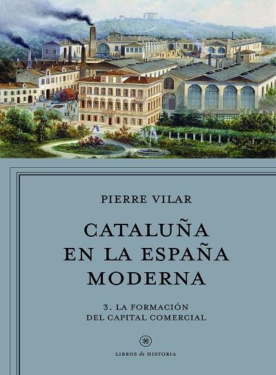 CATALUÑA EN LA ESPAÑA MODERNA VOLUMEN 2 | 9788498929911 | VILAR, PIERRE | Llibreria L'Odissea - Libreria Online de Vilafranca del Penedès - Comprar libros