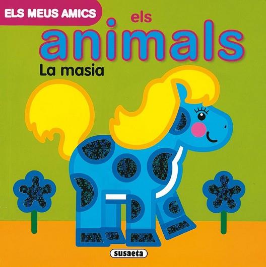 ELS MEUS AMICS ELS ANIMALS LA MASIA | 9788467700107 | AA. VV. | Llibreria Online de Vilafranca del Penedès | Comprar llibres en català