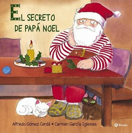 EL SECRETO DE PAPÁ NOEL (ÁLBUM) | 9788421688496 | GÓMEZ-CERDÁ, ALFREDO | Llibreria L'Odissea - Libreria Online de Vilafranca del Penedès - Comprar libros