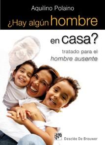 HAY ALGUN HOMBRE EN CASA | 9788433023933 | POLAINO, AQUILINO | Llibreria L'Odissea - Libreria Online de Vilafranca del Penedès - Comprar libros