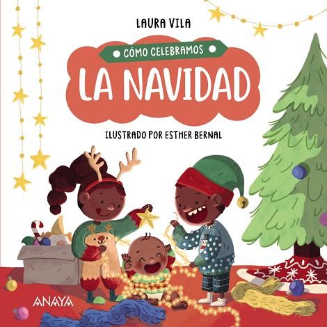 CÓMO CELEBRAMOS LA NAVIDAD | 9788414336854 | VILA, LAURA | Llibreria Online de Vilafranca del Penedès | Comprar llibres en català