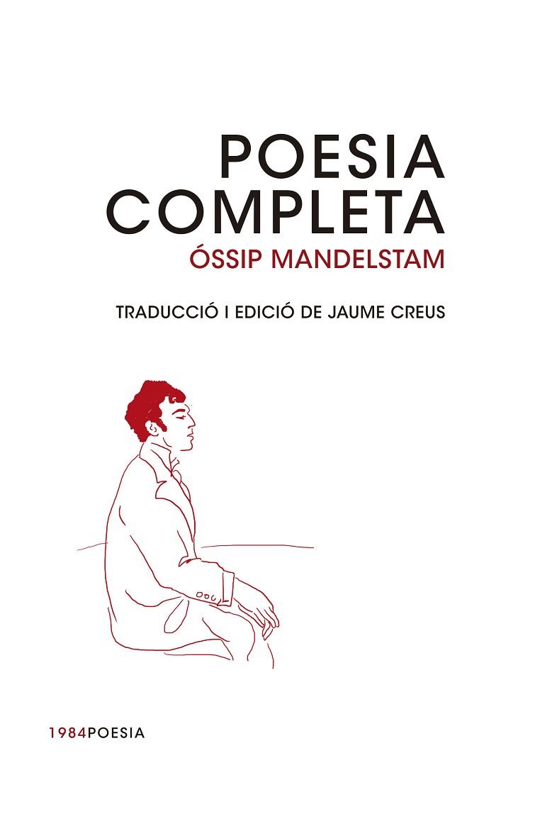 POESIA COMPLETA | 9788415835493 | MANDELSTAM, ÓSSIP | Llibreria Online de Vilafranca del Penedès | Comprar llibres en català