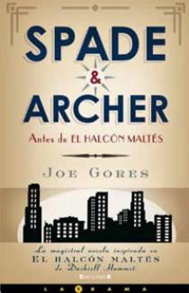 SPADE & ARCHER | 9788466642903 | GORES, JOE | Llibreria Online de Vilafranca del Penedès | Comprar llibres en català