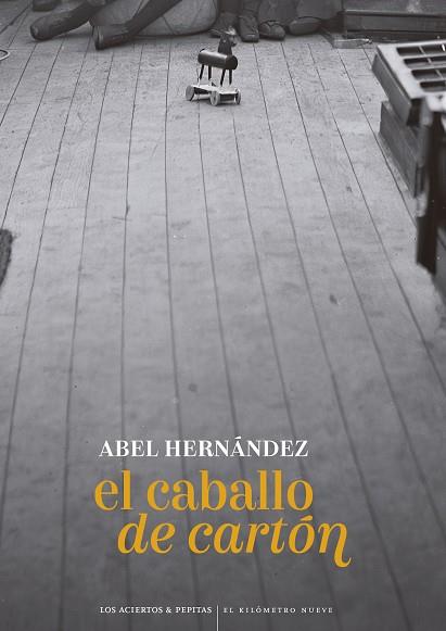 EL CABALLO DE CARTÓN | 9788419689184 | HERNÁNDEZ DOMÍNGUEZ, ABEL | Llibreria L'Odissea - Libreria Online de Vilafranca del Penedès - Comprar libros