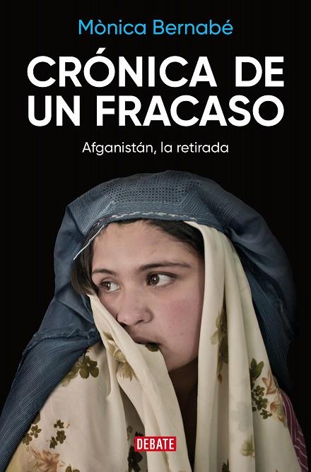 CRÓNICA DE UN FRACASO | 9788419399625 | BERNABÉ, MÒNICA | Llibreria Online de Vilafranca del Penedès | Comprar llibres en català