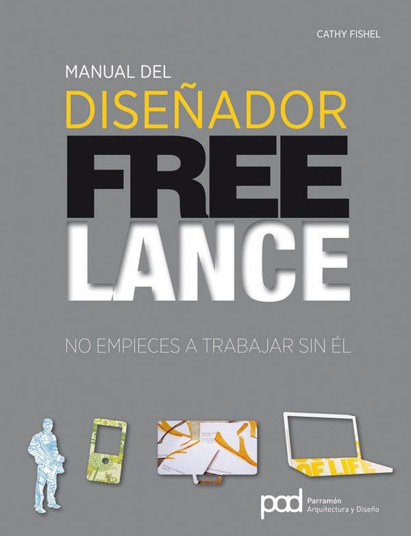 MANUAL DEL DISEÑADOR FREELANCE | 9788434237629 | FISHEL, CATHY | Llibreria Online de Vilafranca del Penedès | Comprar llibres en català