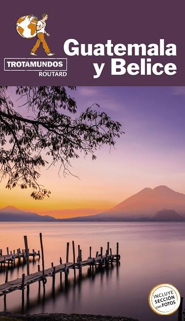 GUATEMALA Y BELICE | 9788417245283 | GLOAGUEN, PHILIPPE | Llibreria L'Odissea - Libreria Online de Vilafranca del Penedès - Comprar libros