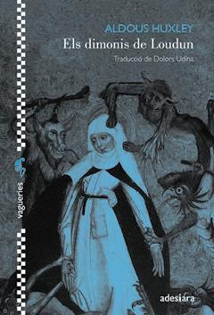ELS DIMONIS DE LOUDUN | 9788416948130 | HUXLEY, ALDOUS | Llibreria L'Odissea - Libreria Online de Vilafranca del Penedès - Comprar libros