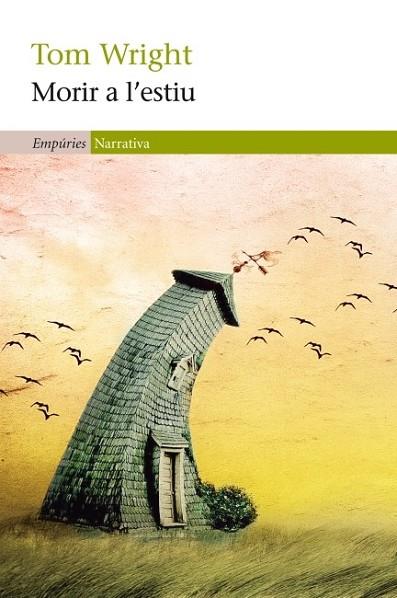 MORIR A L'ESTIU | 9788497877947 | WRIGHT, TOM  | Llibreria Online de Vilafranca del Penedès | Comprar llibres en català