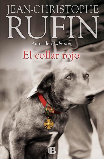 EL COLLAR ROJO | 9788466656511 | RUFIN, JEAN-CHRISTOPHE | Llibreria Online de Vilafranca del Penedès | Comprar llibres en català