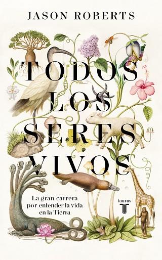 TODOS LOS SERES VIVOS | 9788430623921 | ROBERTS, JASON | Llibreria Online de Vilafranca del Penedès | Comprar llibres en català