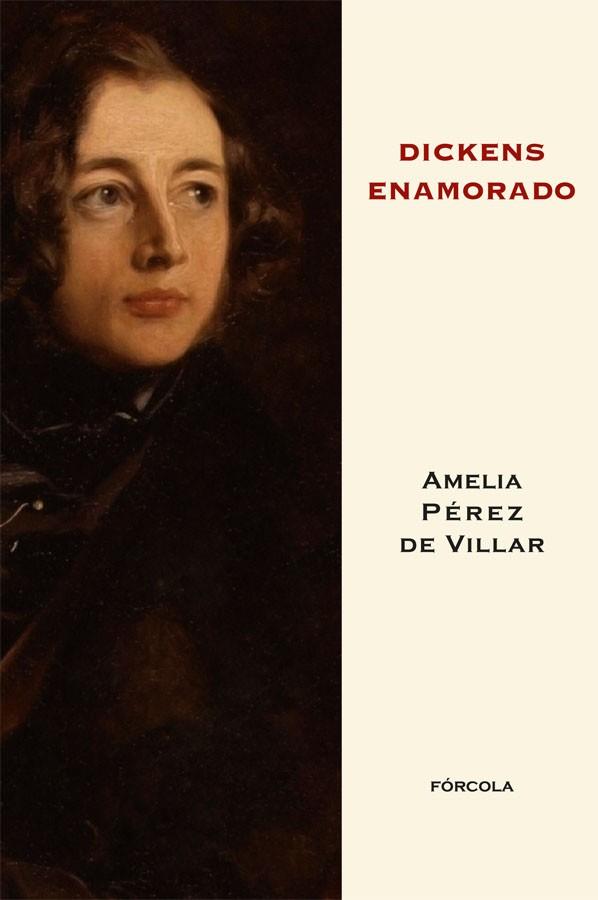 DICKENS ENAMORADO | 9788415174349 | PEREZ DE VILLAR, AMELIA | Llibreria L'Odissea - Libreria Online de Vilafranca del Penedès - Comprar libros