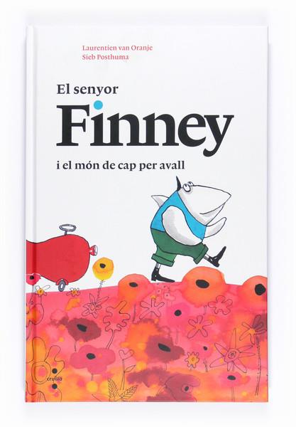 EL SENYOR FINNEY | 9788466127158 | VAN OTRANJE, LAURENTIEN / POSTHUMA, SIEB | Llibreria Online de Vilafranca del Penedès | Comprar llibres en català