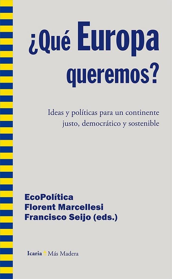 ¿QUÉ EUROPA QUEREMOS? | 9788498885774 | AA.VV. | Llibreria L'Odissea - Libreria Online de Vilafranca del Penedès - Comprar libros