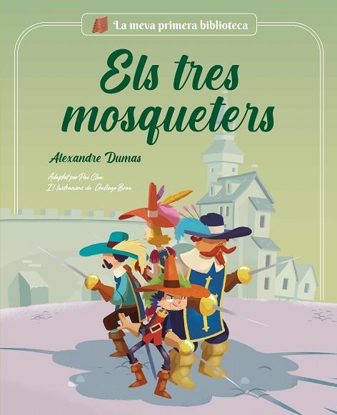 ELS TRES MOSQUETERS | 9788413614045 | CLUA SARRÓ, PAU | Llibreria Online de Vilafranca del Penedès | Comprar llibres en català