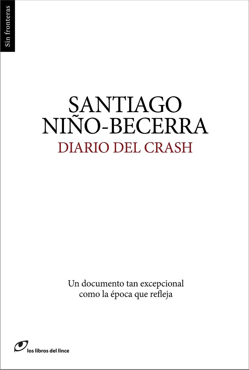 DIARIO DEL CRASH | 9788415070344 | NIÑO BECERRA, SANTIAGO | Llibreria L'Odissea - Libreria Online de Vilafranca del Penedès - Comprar libros