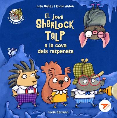 EL JOVE SHERLOCK TALP A LA COVA DELS RATPENATS | 9788447951703 | NÚÑEZ MADRID, LOLA/ANTÓN BLANCO, ROCÍO | Llibreria Online de Vilafranca del Penedès | Comprar llibres en català