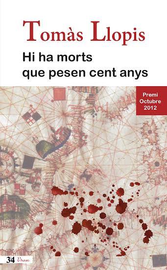 HI HA MORTS QUE PESEN CENT ANYS | 9788475029399 | LLOPIS GUARDIOLA, TOMÀS | Llibreria Online de Vilafranca del Penedès | Comprar llibres en català