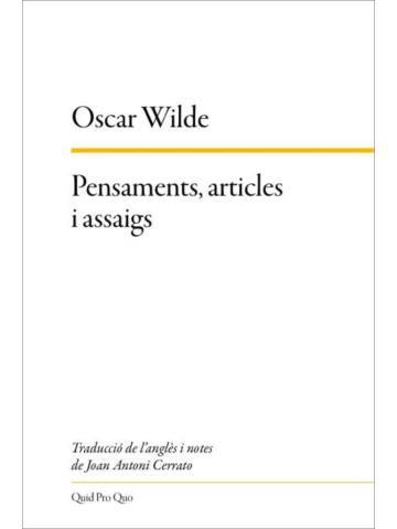 PENSAMENTS ARTICLES I ASSAIGS | 9788417410421 | WILDE, OSCAR | Llibreria Online de Vilafranca del Penedès | Comprar llibres en català