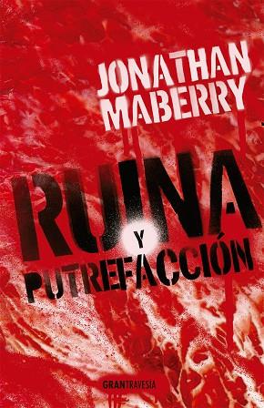 RUINA Y PUTREFACCIÓN | 9788412056051 | MABERRY, JONATHAN | Llibreria Online de Vilafranca del Penedès | Comprar llibres en català