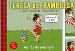 TERESA DE FRAMBUESA Y LAS CUATRO ESTACIONES | 9788424635626 | ROSENSTIEHL, AGNES | Llibreria Online de Vilafranca del Penedès | Comprar llibres en català