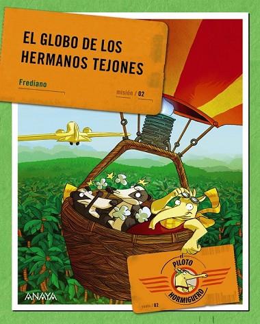 EL GLOBO DE LOS HERMANOS TEJONES | 9788467829242 | FINUCCI, FREDIANO | Llibreria L'Odissea - Libreria Online de Vilafranca del Penedès - Comprar libros