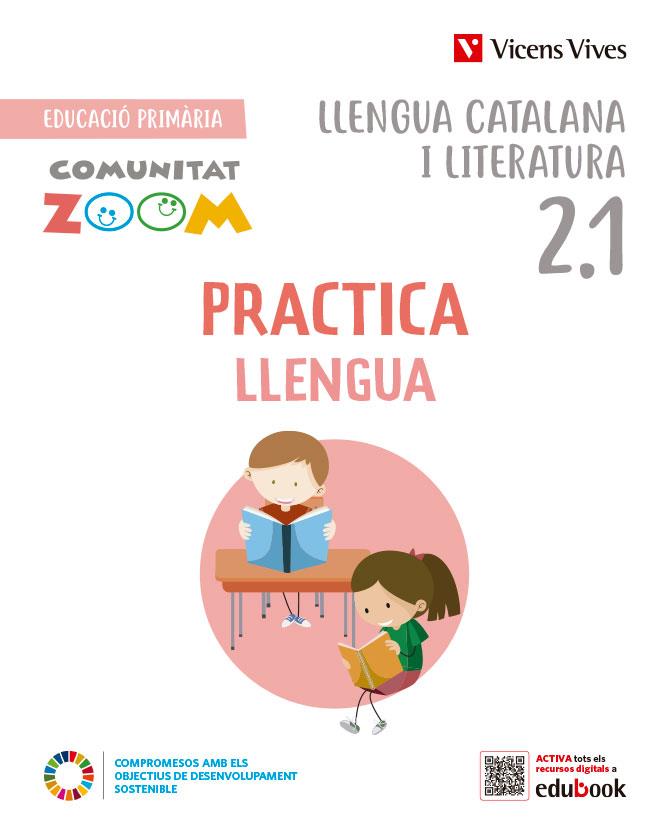 PRACTICA LLENGUA 2 TRIM ACTIVITATS (COMUNITAT ZOOM) | 9788468292656 | EQUIPO EDITORIAL | Llibreria L'Odissea - Libreria Online de Vilafranca del Penedès - Comprar libros