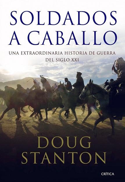 SOLDADOS A CABALLO | 9788498920802 | STANTON, DOUG | Llibreria Online de Vilafranca del Penedès | Comprar llibres en català