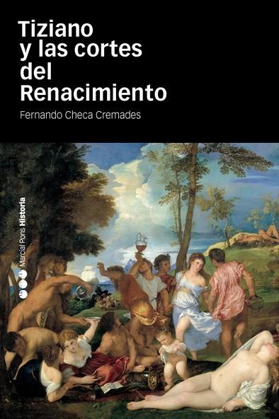 TIZIANO Y LAS CORTES DEL RENACIMIENTO | 9788492820900 | CHECA CREMADES, FERNANDO | Llibreria Online de Vilafranca del Penedès | Comprar llibres en català