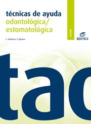 TÉCNICAS DE AYUDA ODONTOLÓGICA/ESTOMATOLÓGICA | 9788497715485 | GUTIERREZ LÓPEZ, ENRIQUE/IGLESIAS ESQUIROZ, PEDRO | Llibreria L'Odissea - Libreria Online de Vilafranca del Penedès - Comprar libros