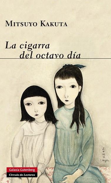 LA CIGARRA DEL OCTAVO DÍA | 9788416072446 | KAKUTA, MITSUYO | Llibreria Online de Vilafranca del Penedès | Comprar llibres en català