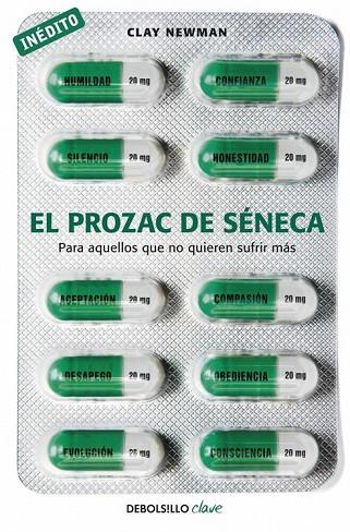 EL PROZAC DE SÉNECA | 9788490329573 | NEWMAN, CLAY | Llibreria Online de Vilafranca del Penedès | Comprar llibres en català