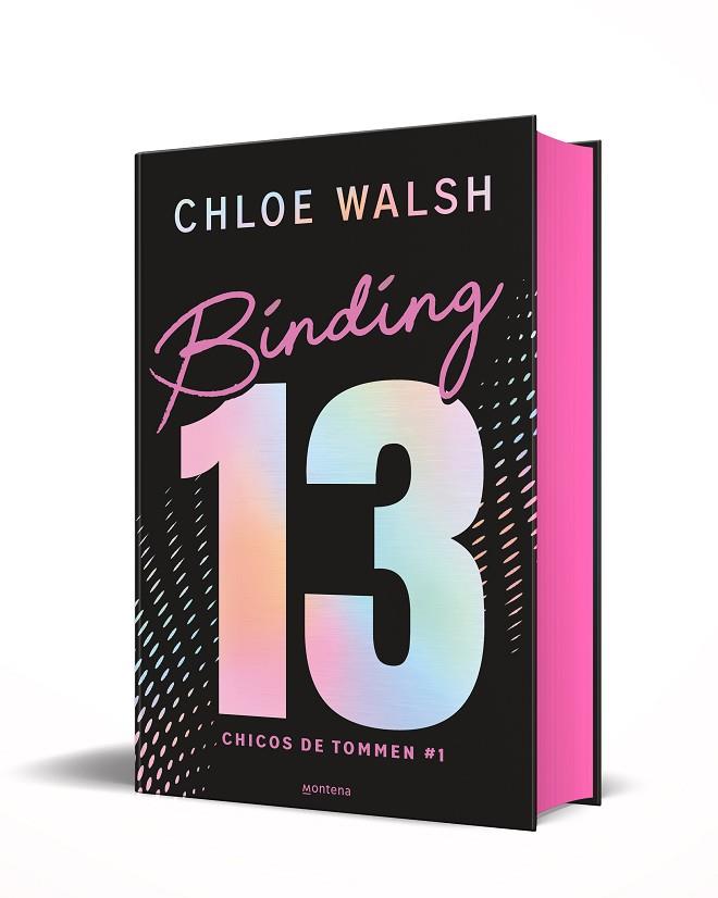 BINDING 13 ( EDICIÓN ESPECIAL ) ( LOS CHICOS DE TOMMEN 1 ) | 9788410298835 | WALSH, CHLOE | Llibreria L'Odissea - Libreria Online de Vilafranca del Penedès - Comprar libros